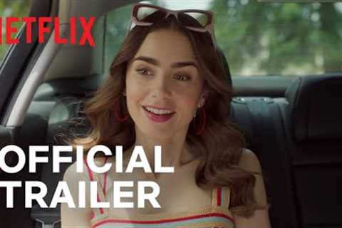 Emily in Paris Season 2 | Official Trailer | Netflix