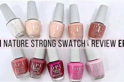OPI Nature Strong Full Line Swatch &amp; Review  Ep. 1 [blush/pink/mauve]