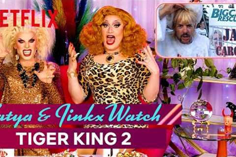 Drag Queens Katya &amp; Jinkx Monsoon React to Tiger King 2 | I Like to Watch | Netflix
