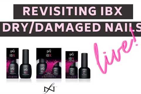 Fixing dry nails w/IBX treatment. Pros &amp; Cons. Let’s chat!