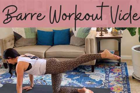 Video: 30 Minute Home Barre Workout