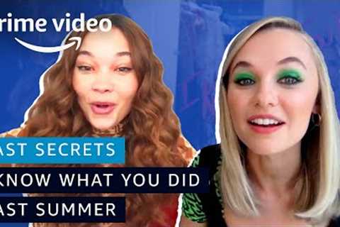 I Know What You Did Last Summer Cast Tells Secrets | Prime Video