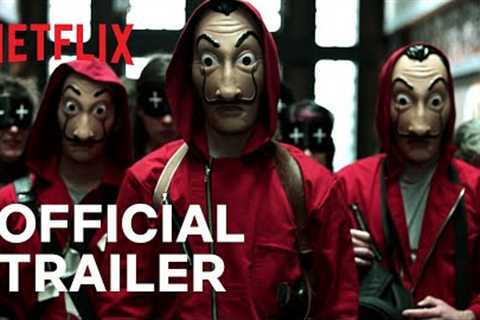 Money Heist | Series Trailer | Netflix