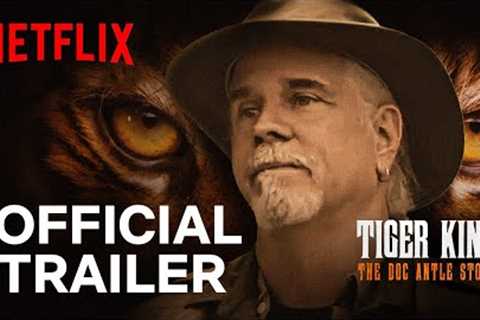 Tiger King: The Doc Antle Story | Official Trailer | Netflix