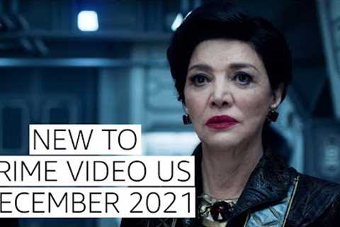 New To Prime Video December 2021