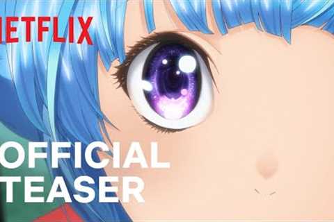 Bubble | Official Teaser | Netflix