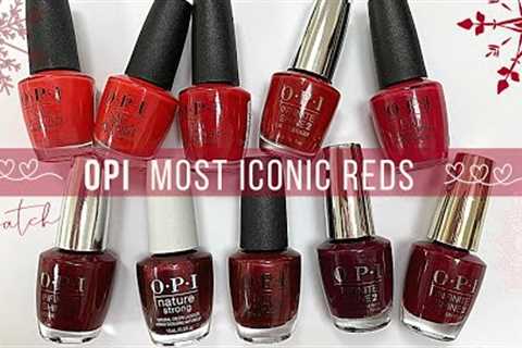 ❤️OPI MOST ICONIC REDS❤️ [LIVE SWATCH ON REAL NAILS]