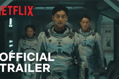 The Silent Sea | Official Trailer | Netflix