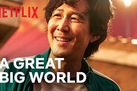 It’s A Great Big World In Here | Netflix
