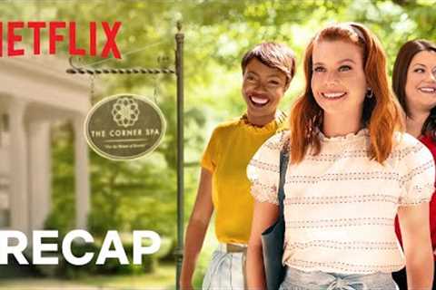 Sweet Magnolias | S1 Recap | Netflix