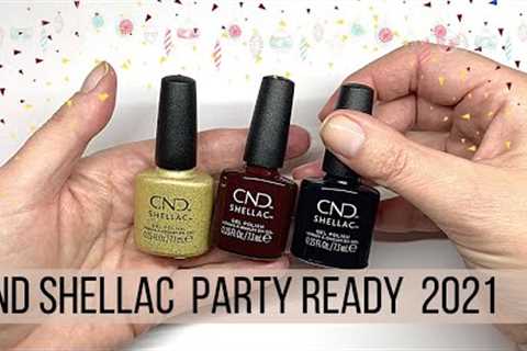 CND Party Ready | Winter 2021 (Partial) Collection  [LIVE SWATCH &amp; COMPARISON]