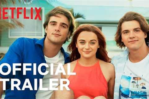 The Kissing Booth 3 | Official Trailer | Netflix
