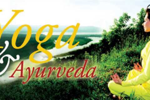 Yogayurveda:Relationship between Yoga and Ayurveda