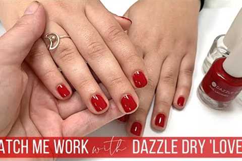 FULL SALON MANICURE feat.  DAZZLE DRY  'Love' ❤️ (in real time/relaxing)