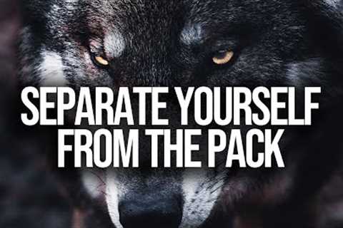 How To Separate Yourself From The Rest (UNFORGETTABLE MOTIVATION)