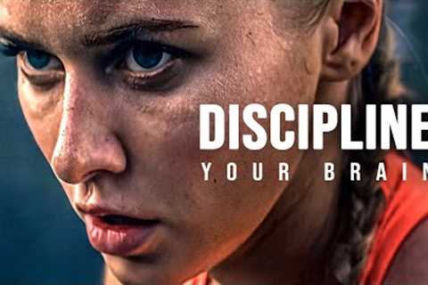 DISCIPLINE YOUR BRAIN - 2022 New Year Motivational Speech