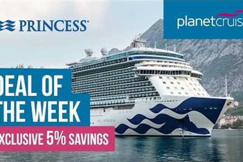 France &amp; Spain from Southampton on Sky Princess | Deal of the Week | Planet Cruise