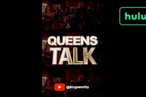 Queens Talk | Queens Recap With Justin Diego From Bingeworthy | Hulu | #Shorts
