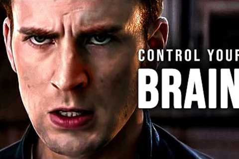 CONTROL YOUR BRAIN - 2022 Motivational Speech