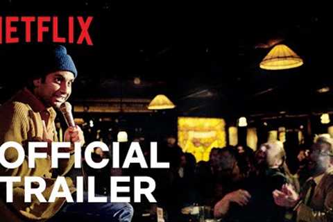 Aziz Ansari: Nightclub Comedian | Official Trailer | Netflix Comedy Special