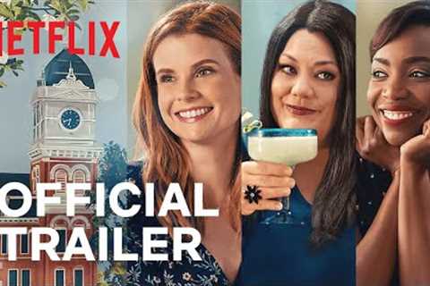 Sweet Magnolias Season 2 | Official Trailer | Netflix