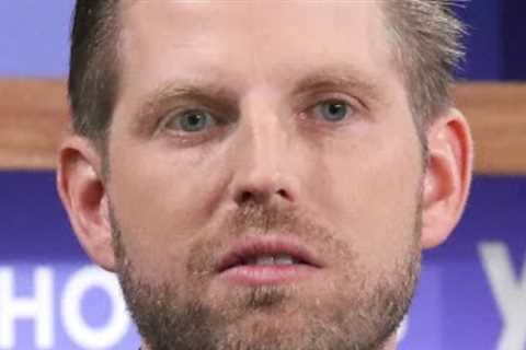 Eric Trump's Bizarrest Behavior since His Father Left Office