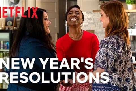 Sweet Magnolias Stars Reveal Their New Year's Resolutions | Netflix