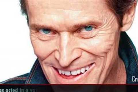 Willem Dafoe's Lifestyle ★ 2022