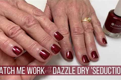 GENTLE SALON MANICURE with DAZZLE DRY 'Seduction' [WATCH ME WORK/STEPS EXPLAINED ? ]