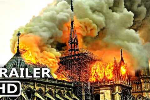 NOTRE-DAME ON FIRE Trailer (2022) Drama Movie