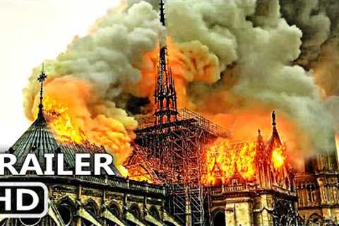 NOTRE-DAME ON FIRE Trailer (2022) Drama Movie