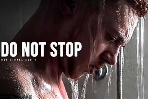 DO NOT STOP - Motivational Speech