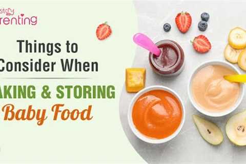 How to Make &amp; Store Baby Food at Home