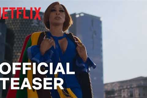 Young, Famous &amp; African | Official Teaser | Netflix