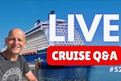 LIVE CRUISE Q&amp;A HOUR #52 - Saturday 26 February 2022