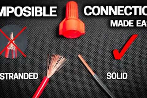 Stress Free STRANDED to SOLID Wire Connections EVERY TIME