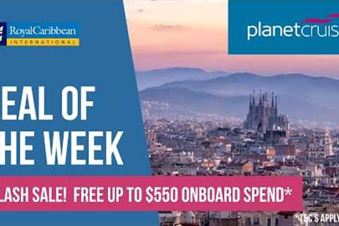 Western Mediterranean from Barcelona | Deal of the Week | Planet Cruise