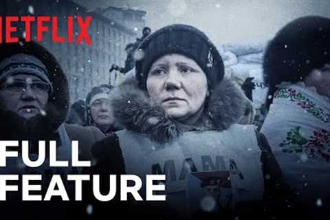 Winter on Fire: Ukraine's Fight for Freedom | Full Feature | Netflix