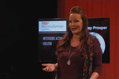 Shifting the Narrative on Domestic Violence | Audrey May Prosper | TEDxManitouSprings