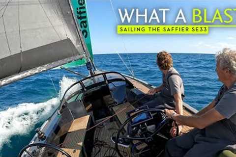 Where thrills and elegance combine... a sizzling sail on the Saffier SE33 Life