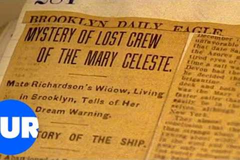 Dark Mysteries Of The Sea &amp; The Marie Celeste | Our History