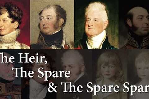 King George III’s Sons, Part 1