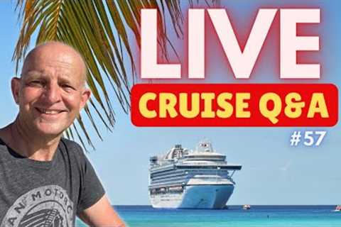 CRUISE Q&amp;A HOUR LIVE #57. Saturday 9 April 2022. Your Cruising Questions Answered.