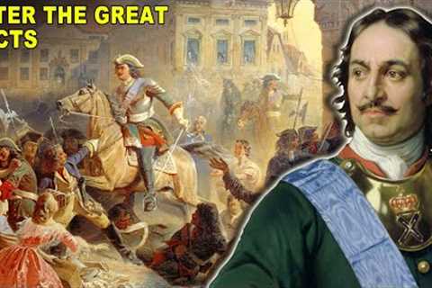 Peter The Great, The Physically Enormous Czar Who Modernized Russia