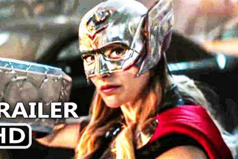 THOR 4: LOVE AND THUNDER Trailer (2022) Natalie Portman