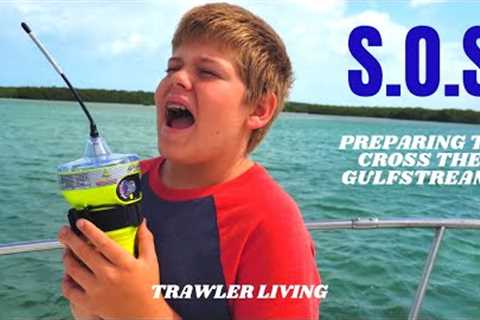 Emergency Gear &amp; Weather || Bahamas Bound || Life at Sea || Living on a boat, being prepared ||