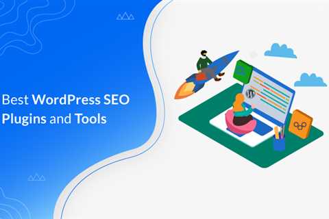 The Best Plugin For SEO For WordPress