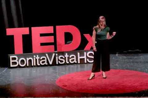 Be the Change | Dianna Lopez | TEDxBonitaVistaHS