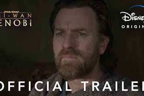 Obi-Wan Kenobi | Official Trailer | Disney+