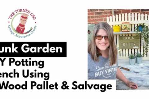 Junk Garden | DIY Potting Bench Using a Pallet &amp; Salvage